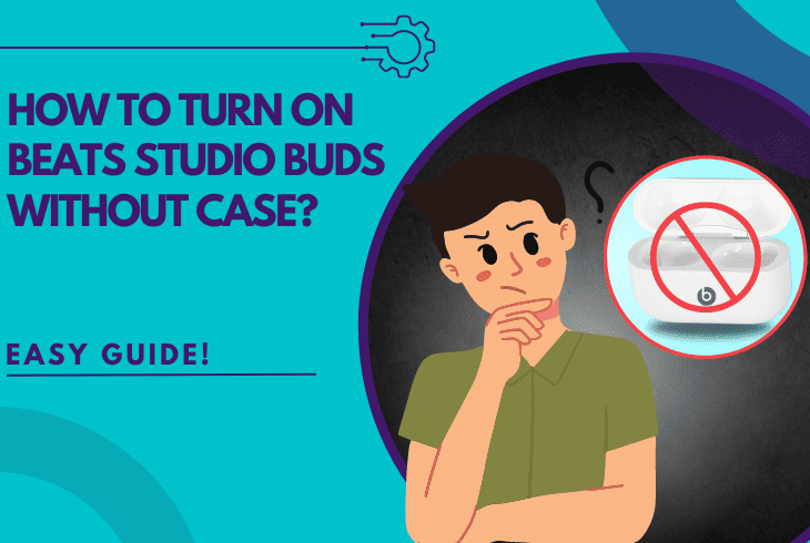 how to turn on beats studio buds without case